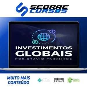 Investimentos Globais - Otávio Paranhos