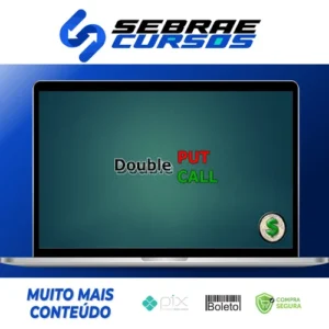 Metodo Double Put Double Call - Clube do Pai Rico