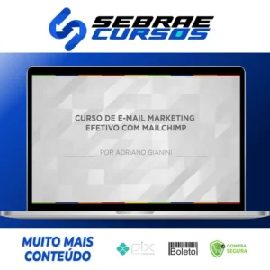 E-mail Marketing Efetivo com Mailchimp - Adriano Gianini