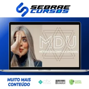 MDU: Metodo Descomplica Upgrade - Brunna Siqueira