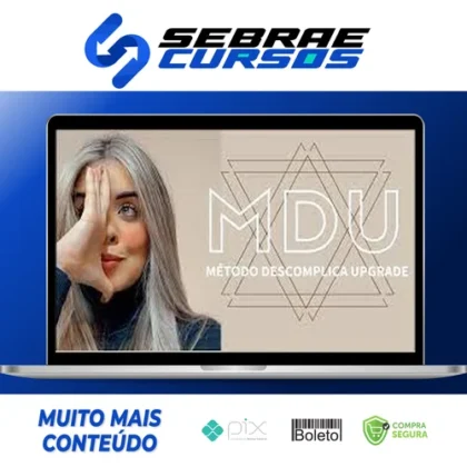 MDU: Metodo Descomplica Upgrade - Brunna Siqueira
