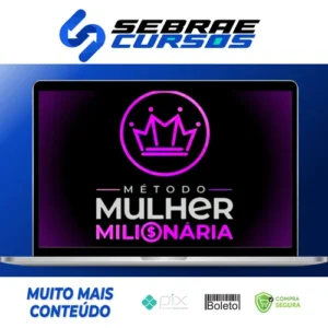 Método Mulher Milionária - Mikaele Gomes