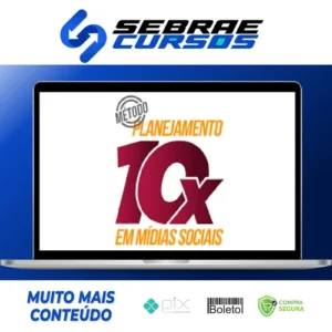 Método Planejamento 10X em Mídias Sociais - André Damasceno