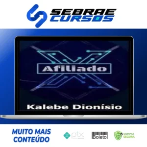 Afiliado X - Kalebe Dionísio