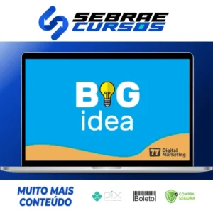BIG IDEA - André Cia e Juliano Torriani