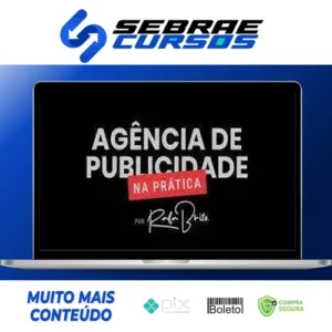 Curso Agência de Publicidade na Prática - Rafa Brito