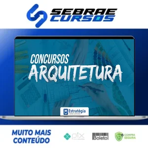 Arquitetura para Concursos - Curso Regular - Estratégia Concursos