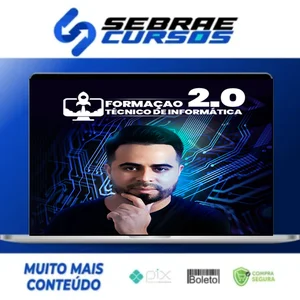 Formação Técnico em Informática 2.0 - Robson Costa