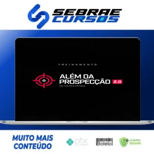 Treinamento Além Da Prospecção 2.0 - Caroline Almeida