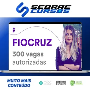 FIOCRUZ - Tecnologista em Saúde Pública - Educação Profissional Média em Política e Gestão de Saúde (Pós-Edital) - Gran Cursos Online