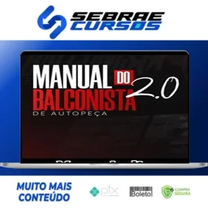 O Manual do Balconista de Autopeça 2.0 - Yago Leite