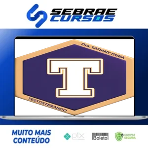 Testosterando - Tatiany Faria
