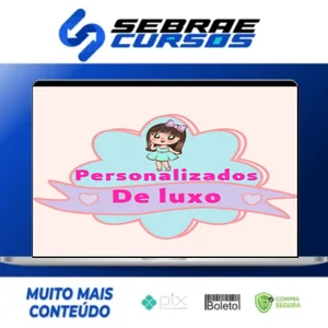 Segredos Personalizados de Luxo - Caroline Souza