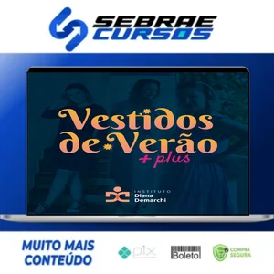 Vestidos de Verão - Instituto Diana Demarchi