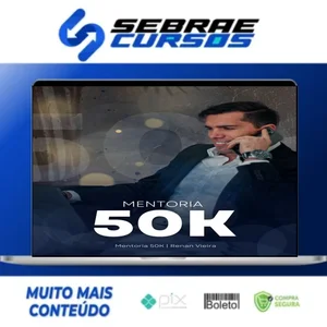 Mentoria 50k - Renan Vieira