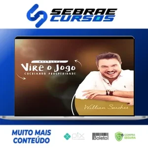 Vire o Jogo: Cocriando Prosperidade - William Sanches