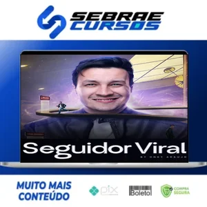 Seguidor Viral - Oney Araujo