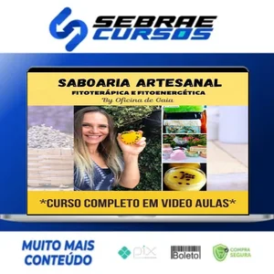 Saboaria Lucrativa Fitoterápica e Fitoenergética 2.0 - Oficina de Gaia