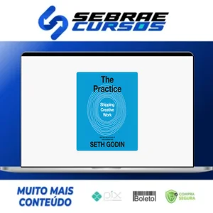 The Practice: Shipping Creative Work - Seth Godin [Audiobook + Ebook] [INGLÊS]