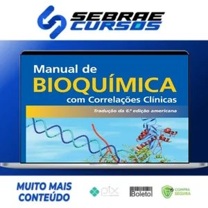 Manual de Bioquímica com Correlações Clínicas 6ª Edição - Thomas M. Devlin