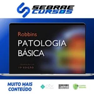 Patologia Básica 9ª Edição - Robbins