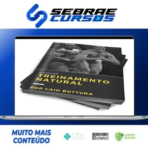 O Guia do Treinamento Natural - Caio Bottura