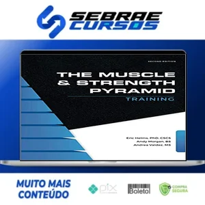 The Muscle and Strength Pyramid Training v2.0 - Eric Helms, Andy Morgan, Andrea Valdez [INGLÊS]