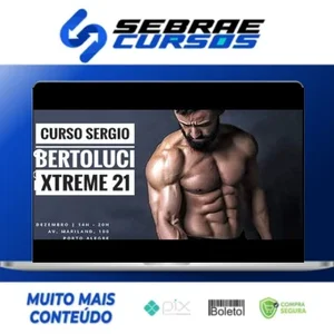 Xtreme 21 - Sérgio Bertoluci