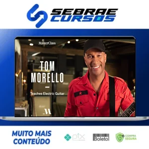 MasterClass Teaches Electric Guitar - Tom Morello [INGLÊS]