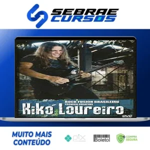 Rock Fusion Brasileiro Tecnica Criativa (Guitarra) - Kiko Loureiro