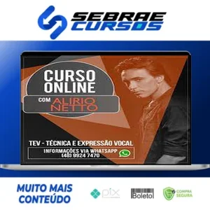 Técnica e Expressão Vocal - Alirio Netto