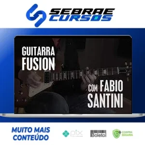 GuitarPedia: Fusion - Fábio Santini