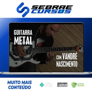 GuitarPedia: Metal - Vandré Nascimento