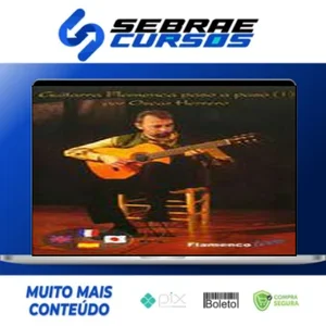 Guitarra Flameca Paso a Paso - Oscar Herrero [ESPANHOL]