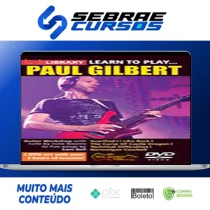 Learn to Play - Paul Gilbert (Sam Bell) [INGLÊS]