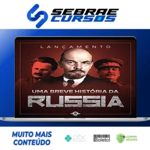Uma Breve Historia da Russia - Brasil Paralelo