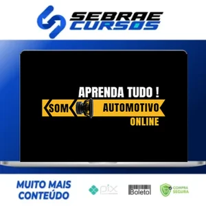 Aprenda Tudo Som Automotivo Online - Marcio Low Bass