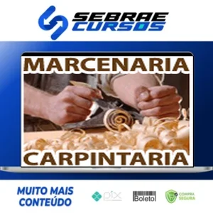 Curso Completo de Marcenaria e Carpintaria - Minas Mega Cursos Online