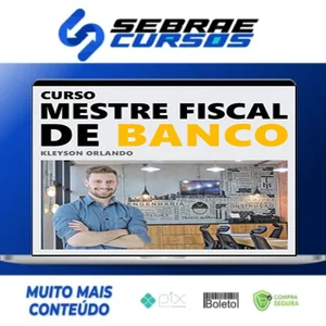 Mestre Fiscal de Banco - Kleyson Orlando