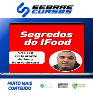 Os segredos do iFood (Método Delivery) - João Barcelos