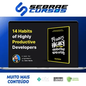 14 Habits of Highly Productive Developers - Zeno Rocha [Inglês]