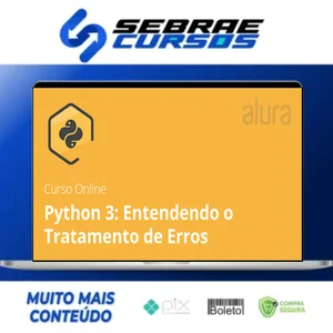 Alura: Python 3 Entendendo o Tratamento de Erros - Ronald Rodrigues Farias