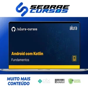 Android com Kotlin I: Aprendendo a base - Alura