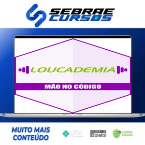 Curso Loucademia (Mão no Código) - Softblue