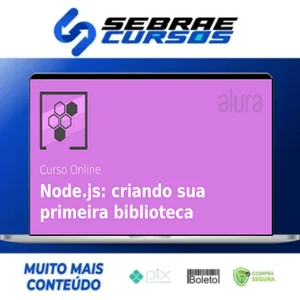 Curso NodeJS: Criando Sua Primeira Biblioteca - Juliana Amoasei