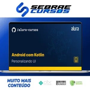 Android com Kotlin III: Outras Técnicas - Alura