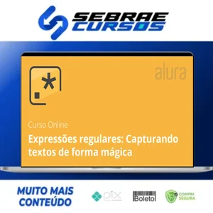 Expressões Regulares: Capturando Textos de Forma Mágica - Alura