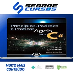 Princípios Padrões e Práticas Ágeis em C# - Robert C. Martin (Tio Bob)