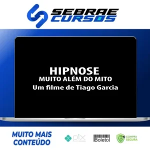 Hipnose: Muito Alem do Mito - Tiago Garcia