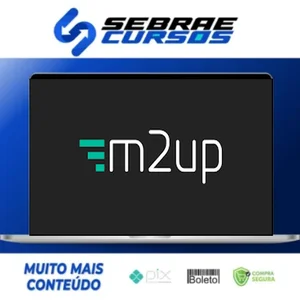 Como Ter Sucesso nas Mídias Sociais - M2UP